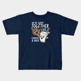 We're Great Together Like Cookies & Milk Kids T-Shirt